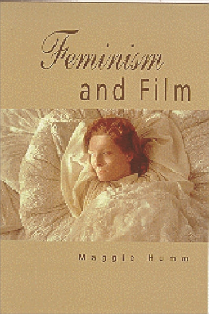 Book cover of: Feminism and Film. By: Maggie Humm