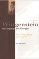 Book cover of: Wittgenstein on Language and Thought. By: Tim Thornton