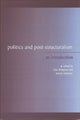 Book cover of: Politics and Post-Structuralism