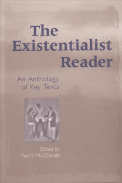 The Existentialist Reader