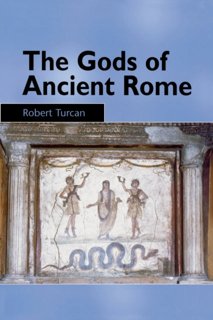 Book cover of: Gods of Ancient Rome