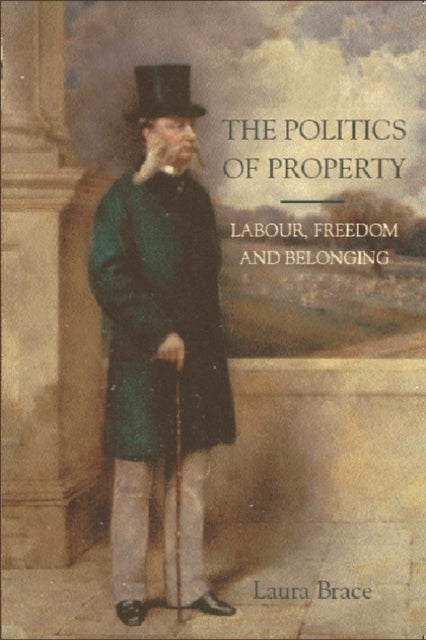 The Politics of Property