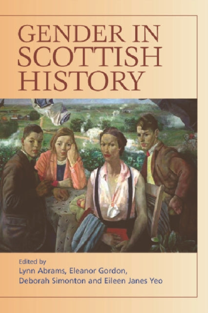 Book cover of: Gender in Scottish History Since 1700