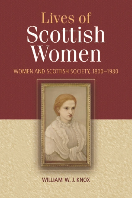 The Lives of Scottish Women