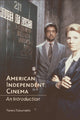 Book cover of: American Independent Cinema