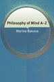 Book cover of: Philosophy of Mind AZ. By: Marina Rakova