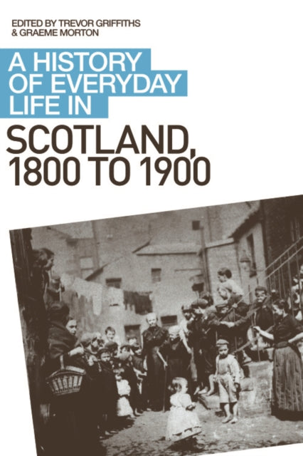 Book cover of: History of Everyday Life in Scotland, 1800 to 1900
