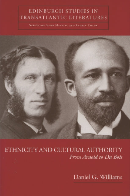 Book cover of: Ethnicity and Cultural Authority. By: Daniel G. Williams