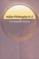 Book cover of: Indian Philosophy AZ. By: Christopher Bartley