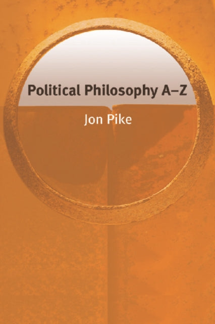 Book cover of: Political Philosophy AZ. By: Jon Pike