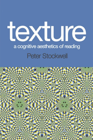 Texture - A Cognitive Aesthetics of Reading