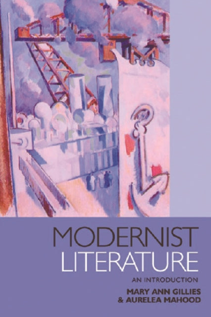 Book cover of: Modernist Literature. By: Mary Ann Gillies