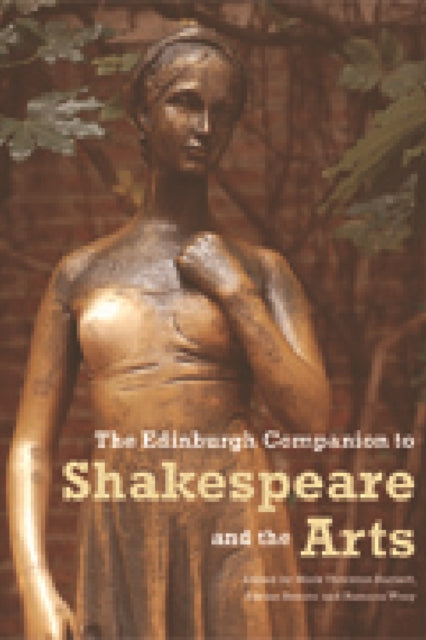 Book cover of: Edinburgh Companion to Shakespeare and the Arts. By: Mark Thornton Burnett