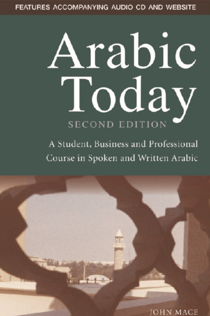 Book cover of: Arabic Today. By: John Mace