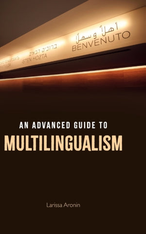 An Advanced Guide to Multilingualism