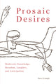 Book cover of: Prosaic Desires