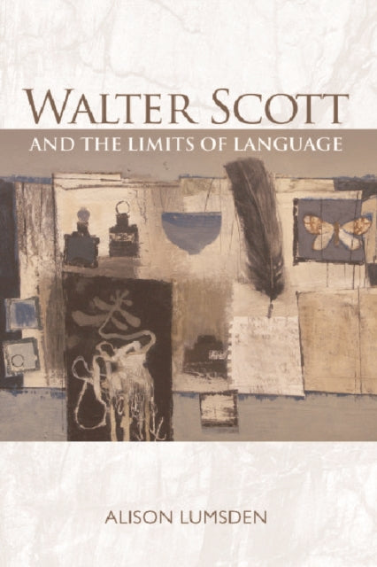 Walter Scott and the Limits of Language