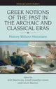 Book cover of: Greek Notions of the Past in the Archaic and Classical Eras
