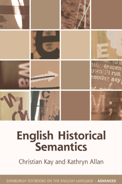 Book cover of: English Historical Semantics. By: Christian Kay
