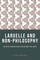 Book cover of: Laruelle and Non-Philosophy. By: John Mullarkey