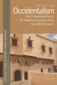 Book cover of: Occidentalism, Maghrebi Literature and the East-West Encounter. By: Zahia Smail Salhi