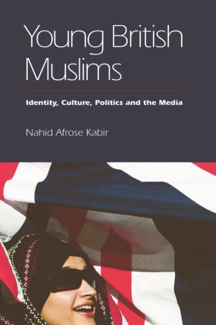Book cover of: Young British Muslims. By: Nahid Afrose Kabir