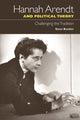 Book cover of: Hannah Arendt and Political Theory. By: Steve Buckler