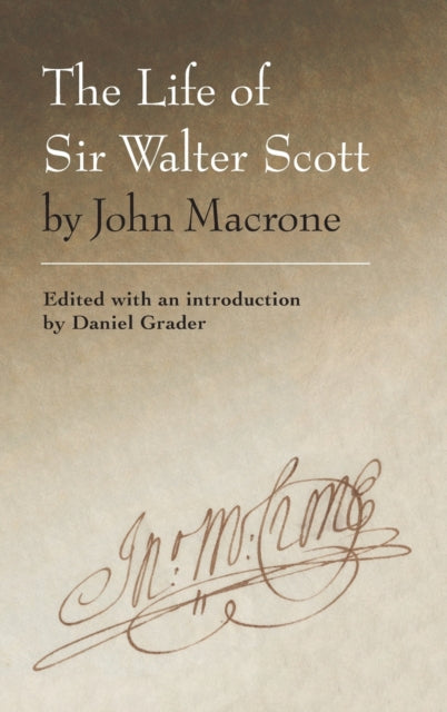 The Life of Sir Walter Scott by John Macrone