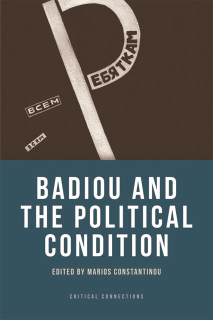 Book cover of: Badiou and the Political Condition. By: Marios Constantinou