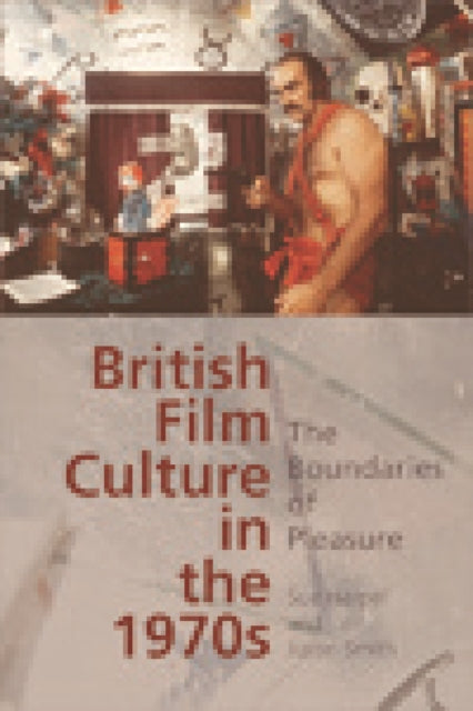 Book cover of: British Film Culture in the 1970s. By: Sue Harper