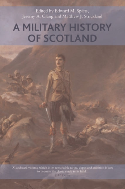 Book cover of: Military History of Scotland. By: Edward M. Spiers