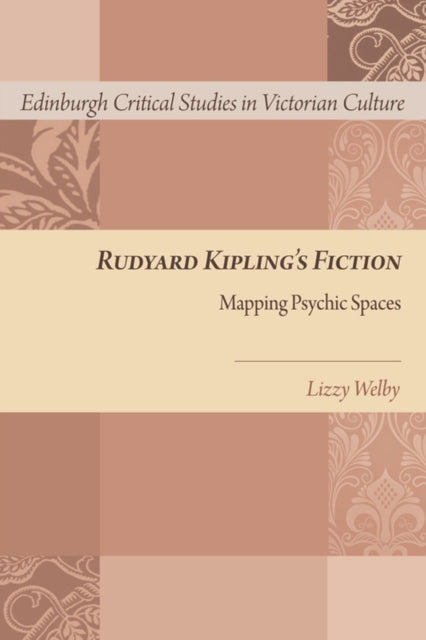 Book cover of: Rudyard Kipling's Fiction. By: Lizzy Welby