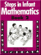 Book cover of: Steps in Infant Mathematics Book 2. By: Walter Phillips