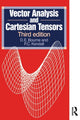 Book cover of: Vector Analysis and Cartesian Tensors, Third edition. By: D. E. Bourne