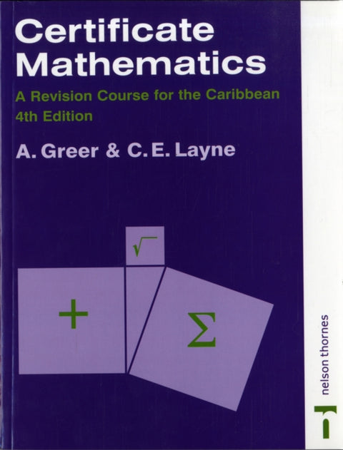 Certificate Mathematics - A Revision Course for the Caribbean