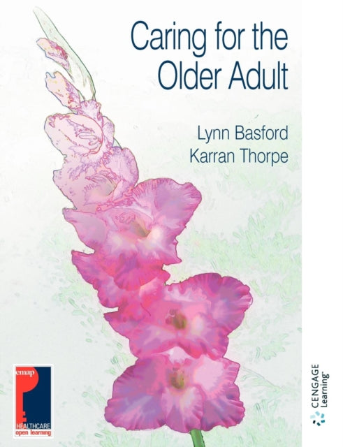 Book cover of: CARING FOR THE OLDER ADULT. By: Lynn Basford