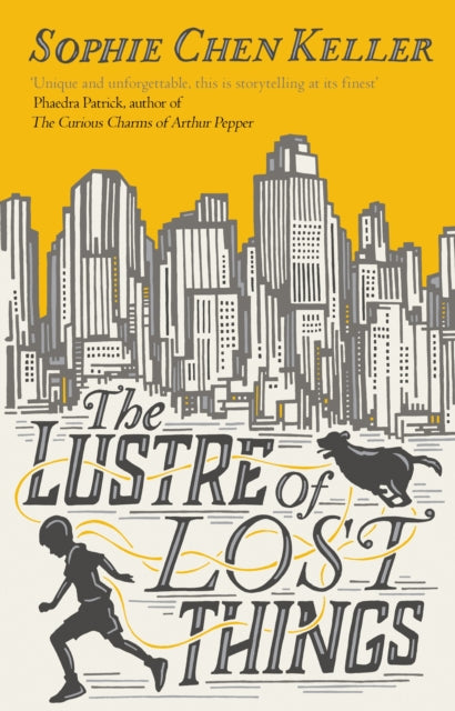Book cover of: Lustre of Lost Things. By: Sophie Chen Keller