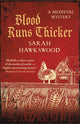 Book cover of: Blood Runs Thicker. By: Sarah Hawkswood