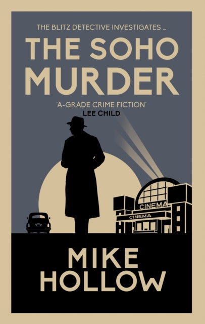 Soho Murder, The enthralling wartime murder mystery 9780749030391 Mike Hollow