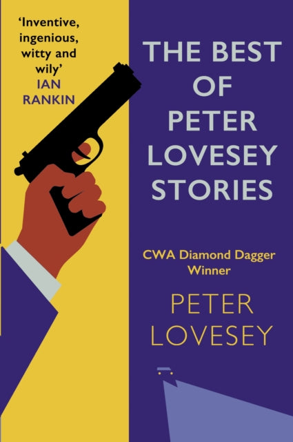 Best of Peter Lovesey Stories, 'Inventive, ingenious, witty and wily' Sir Ian Rankin 9780749032371 Peter Lovesey