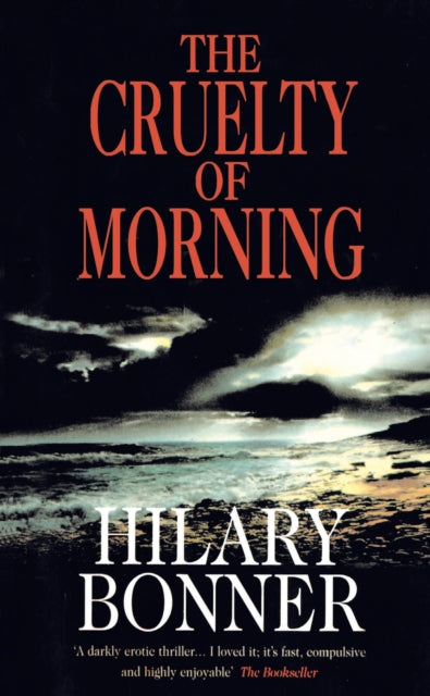 The Cruelty Of Morning