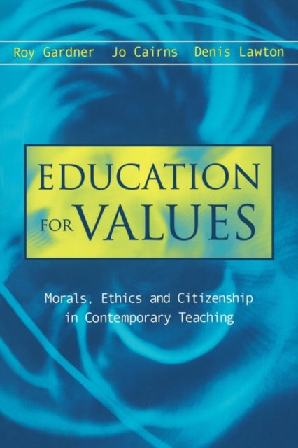 Book cover of: Education for Values. By: Roy Gardner