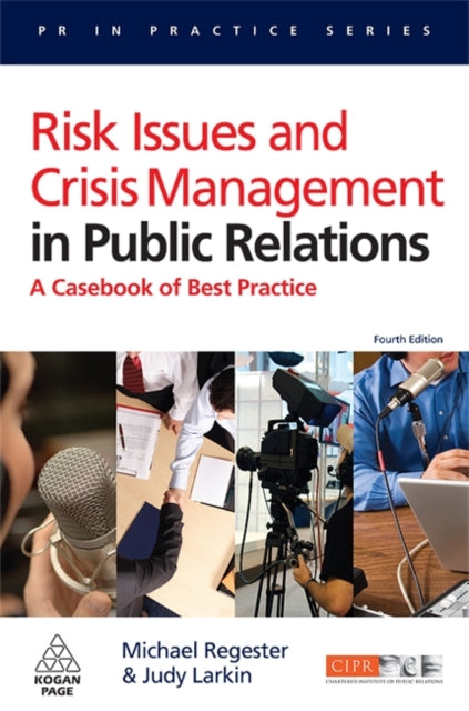 Book cover of: Risk Issues and Crisis Management in Public Relations. By: Michael Regester