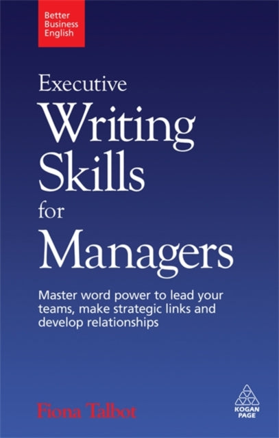 Book cover of: Executive Writing Skills for Managers. By: Fiona Talbot