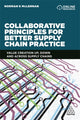 Book cover of: Collaborative Principles for Better Supply Chain Practice. By: Norman McLennan