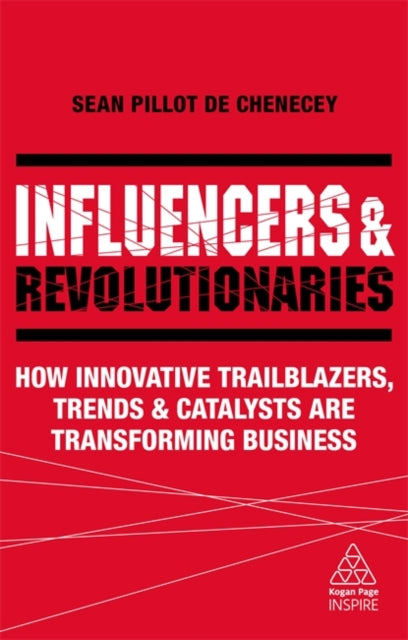 Book cover of: Influencers and Revolutionaries. By: Sean Pillot de Chenecey