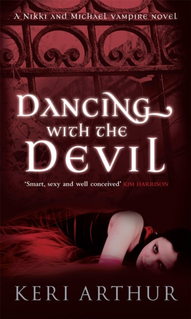 Book cover of: Dancing With The Devil. By: Keri Arthur