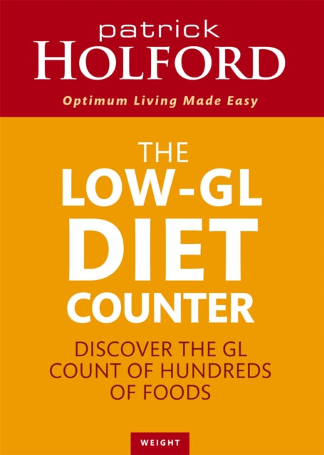Book cover of: Low-GL Diet Counter. By: Patrick Holford