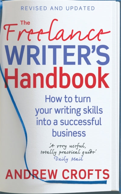 Book cover of: Freelance Writer's Handbook. By: Andrew Crofts