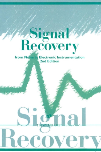 Book cover of: Signal Recovery from Noise in Electronic Instrumentation